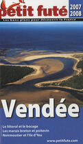 Couverture du livre « Vendée (édition 2007-2008) » de Collectif Petit Fute aux éditions Le Petit Fute