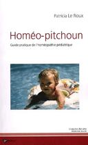 Couverture du livre « Homéo-pitchoun » de Patricia Leroux aux éditions Publibook