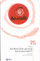 Couverture du livre « Spirale 25 - Avec Myriam David Quel Accueil Pour Les Jeunes Enfants » de  aux éditions Eres