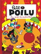 Couverture du livre « Petit Poilu Tome 14 : en piste les andouilles ! » de Pierre Bailly et Celine Fraipont aux éditions Dupuis