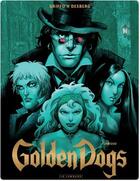 Couverture du livre « Golden dogs Tome 2 ; Orwood » de Griffo et Stephen Desberg aux éditions Lombard