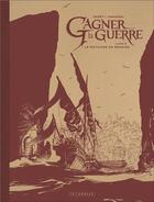 Couverture du livre « Gagner la guerre Tome 2 : le royaume de Ressine » de Frederic Genet aux éditions Lombard