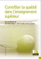 Couverture du livre « Contrôler la qualité dans l'enseignement supérieur » de  aux éditions L'harmattan