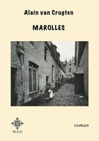 Couverture du livre « Marolles » de Alain Van Crugten aux éditions Meo