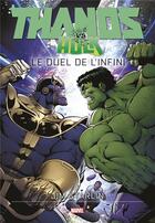 Couverture du livre « Thanos vs Hulk ; le duel de l'infini » de Jim Starlin aux éditions Panini