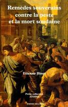 Couverture du livre « Remèdes souverains contre la peste et la mort soudaine » de Etienne Binet aux éditions Millon