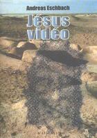 Couverture du livre « Jesus video » de Andreas Eschbach aux éditions L'atalante