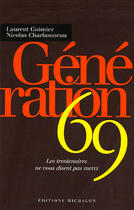 Couverture du livre « Generation 69 » de Guimier/Charbonneau aux éditions Michalon