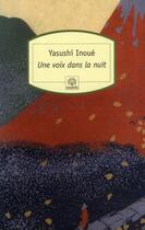 Couverture du livre « Une voix dans la nuit » de Yasushi Inoue aux éditions Motifs