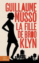 Couverture du livre « La fille de Brooklyn » de Guillaume Musso aux éditions Libra Diffusio