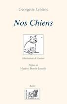 Couverture du livre « Nos chiens » de Georgette Leblanc aux éditions Samsa