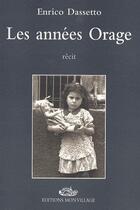 Couverture du livre « Les années orage » de Enrico Dassetto aux éditions Mon Village