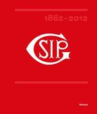 Couverture du livre « La sip 1862-2012. 150 ans de mecanique de precision » de Benedict Frommel aux éditions Infolio