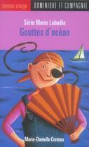 Couverture du livre « Marie Labadie ; Gouttes D'Ocean » de Marie-Danielle Croteau aux éditions Heritage - Dominique Et Compagnie