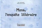 Couverture du livre « Mons, l'enquête littéraire » de Guy Delhasse aux éditions Éditions Du Basson