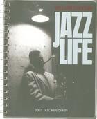 Couverture du livre « Jazz life ; 2007 taschen diary » de William Claxton aux éditions Taschen