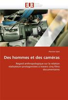 Couverture du livre « Des hommes et des cameras » de Saini-P aux éditions Editions Universitaires Europeennes