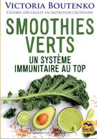Couverture du livre « Smoothies verts : un système immunitaire au top » de Victoria Boutenko aux éditions Macro Editions