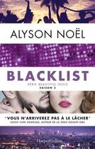 Couverture du livre « Blacklist » de Alyson Noel aux éditions Harpercollins