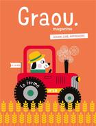 Couverture du livre « Magazine graou n 11 - a la ferme » de Collectif/Gwe/Jarret aux éditions Maison Georges