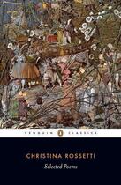 Couverture du livre « Selected Poems: Rossetti » de Christina Rossetti aux éditions Penguin Books Ltd Digital