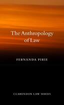 Couverture du livre « The Anthropology of Law » de Pirie Fernanda aux éditions Oup Oxford