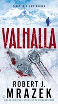 Couverture du livre « Valhalla » de Mrazek Robert J aux éditions Penguin Group Us