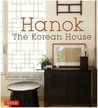 Couverture du livre « Hanok: the korean house » de Nani Park aux éditions Tuttle