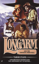 Couverture du livre « Longarm 319: Longarm and the Sidekick From Hell » de Evans Tabor aux éditions Penguin Group Us