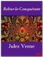 Couverture du livre « Robur-le-Conquérant » de Jules Verne aux éditions Ebookslib