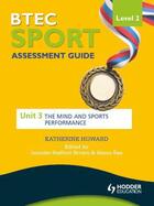 Couverture du livre « BTEC Sport Level 2 Assessment Guide: Unit 3 The Mind and Sports Perfor » de Bowen Katherine aux éditions Hodder Education Digital