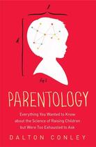 Couverture du livre « Parentology » de Conley Dalton aux éditions Simon & Schuster