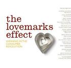 Couverture du livre « The lovemarks effect » de Roberts Kevin aux éditions Powerhouse