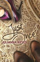 Couverture du livre « Just Once » de Keyes Julianna aux éditions Omnific Publishing