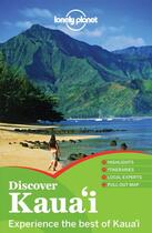 Couverture du livre « Discover Kaua'i » de Paul Stiles aux éditions Lonely Planet France