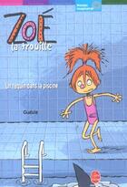 Couverture du livre « Zoe la trouille - un requin dans la piscine » de Gudule aux éditions Le Livre De Poche Jeunesse