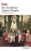 Couverture du livre « Son excellence Eugène Rougon » de Émile Zola aux éditions Folio