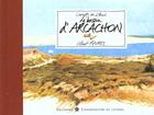 Couverture du livre « Le bassin d'arcachon » de Gilbert Maurel aux éditions Gallimard-loisirs