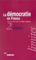 Couverture du livre « La democratie en france - vol02 - limites » de  aux éditions Gallimard