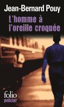 Couverture du livre « L'homme à l'oreille croquée » de Jean-Bernard Pouy aux éditions Gallimard