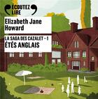 Couverture du livre « La saga des Cazalet Tome 1 : étés anglais » de Elizabeth Jane Howard aux éditions Gallimard Audio