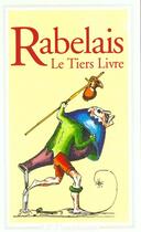 Couverture du livre « Le tiers livre » de François Rabelais aux éditions Flammarion