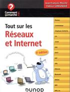 Couverture du livre « Tout sur les réseaux et Internet (5e édition) » de Fabrice Lemainque et Jean-Francois Pillou aux éditions Dunod