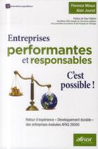 Couverture du livre « Entreprises performantes et responsables : c'est possible ! retour d'expérience 