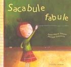 Couverture du livre « Sacabule fabule » de Beasses Anne-Marie aux éditions Magnard