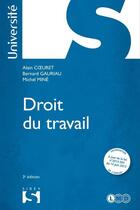 Couverture du livre « Droit du travail (3e édition) » de Michel Mine et Alain Coeuret et Bernard Gauriau aux éditions Sirey