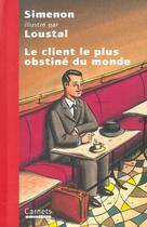 Couverture du livre « Le Client Le Plus Obstine Du Monde » de Georges Simenon aux éditions Omnibus