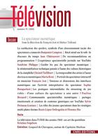 Couverture du livre « Television numero 11 - le spectateur numerique - vol11 » de Francois Jost aux éditions Cnrs