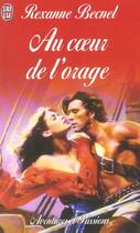 Couverture du livre « Au coeur de l'orage » de Rexanne Becnel aux éditions J'ai Lu