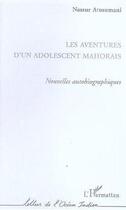 Couverture du livre « Les aventures d'un adolescent mahorais » de Nassur Attoumani aux éditions L'harmattan